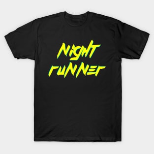 Night Runner Street Racing Speed Demon T-Shirt